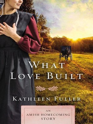 cover image of What Love Built
